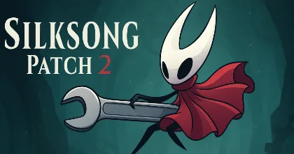 Silksong Patch 2, what changed and what actually matters feature image Silksong Patch 2, what changed and what actually matters feature image
